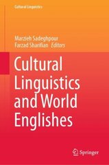 Cultural Linguistics and World Englishes 1st ed. 2021 цена и информация | Книги по социальным наукам | kaup24.ee