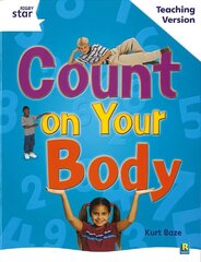 Rigby Star Guided White Level: Count on your Body Teaching Version цена и информация | Книги для подростков и молодежи | kaup24.ee