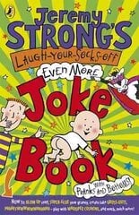 Jeremy Strong's Laugh-Your-Socks-Off-Even-More Joke Book hind ja info | Noortekirjandus | kaup24.ee