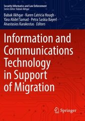 Information and Communications Technology in Support of Migration 1st ed. 2022 цена и информация | Книги по социальным наукам | kaup24.ee