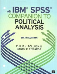 IBM® SPSS® Companion to Political Analysis 6th Revised edition hind ja info | Ühiskonnateemalised raamatud | kaup24.ee