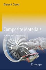 Composite Materials: Science and Engineering, 4th ed. hind ja info | Ühiskonnateemalised raamatud | kaup24.ee