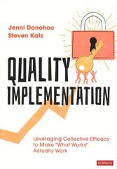 Quality Implementation: Leveraging Collective Efficacy to Make What Works Actually Work цена и информация | Книги по социальным наукам | kaup24.ee