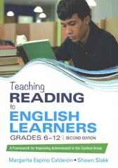 Teaching Reading to English Learners, Grades 6 - 12: A Framework for Improving Achievement in the Content Areas 2nd Revised edition hind ja info | Ühiskonnateemalised raamatud | kaup24.ee