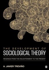 Development of Sociological Theory: Readings from the Enlightenment to the Present hind ja info | Ühiskonnateemalised raamatud | kaup24.ee