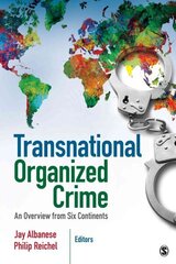 Transnational Organized Crime: An Overview from Six Continents цена и информация | Книги по социальным наукам | kaup24.ee