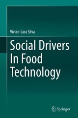 Social Drivers In Food Technology hind ja info | Ühiskonnateemalised raamatud | kaup24.ee