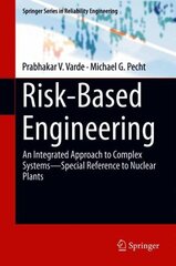 Risk-Based Engineering: An Integrated Approach to Complex SystemsSpecial Reference to Nuclear Plants 1st ed. 2018 цена и информация | Книги по социальным наукам | kaup24.ee