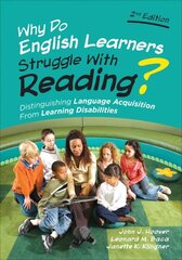 Why Do English Learners Struggle With Reading?: Distinguishing Language Acquisition From Learning Disabilities 2nd Revised edition hind ja info | Ühiskonnateemalised raamatud | kaup24.ee