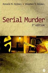 Serial Murder 3rd Revised edition hind ja info | Ühiskonnateemalised raamatud | kaup24.ee