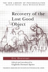 Recovery of the Lost Good Object hind ja info | Ühiskonnateemalised raamatud | kaup24.ee