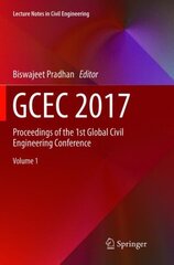 GCEC 2017: Proceedings of the 1st Global Civil Engineering Conference Softcover reprint of the original 1st ed. 2019 цена и информация | Книги по социальным наукам | kaup24.ee