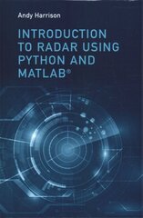 Introduction to Radar Using Python and MATLAB Unabridged edition hind ja info | Ühiskonnateemalised raamatud | kaup24.ee