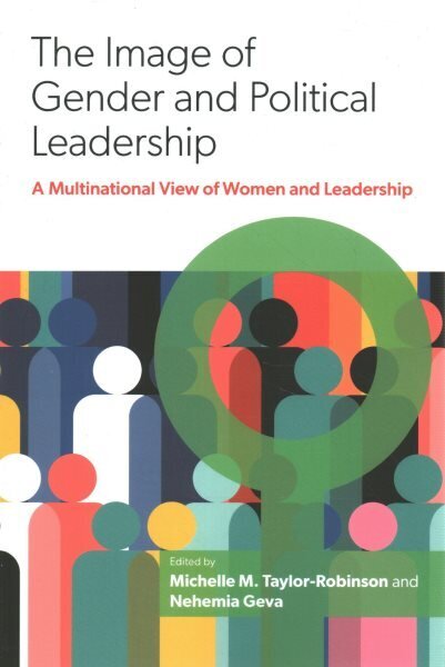 Image of Gender and Political Leadership: A Multinational View of Women and Leadership цена и информация | Ühiskonnateemalised raamatud | kaup24.ee