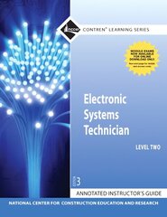 Annotated Instructor's Guide for Electronic Systems Technician Level 2 Trainee Guide 3rd edition цена и информация | Книги по социальным наукам | kaup24.ee