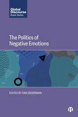 Politics of Negative Emotions hind ja info | Ühiskonnateemalised raamatud | kaup24.ee