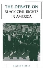 Debate on Black Civil Rights in America hind ja info | Ühiskonnateemalised raamatud | kaup24.ee