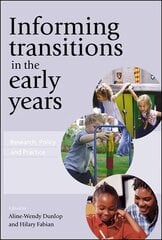 Informing Transitions in the Early Years hind ja info | Ühiskonnateemalised raamatud | kaup24.ee