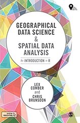 Geographical Data Science and Spatial Data Analysis: An Introduction in R цена и информация | Книги по социальным наукам | kaup24.ee