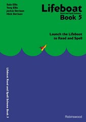 Lifeboat Read and Spell Scheme: Launch the Lifeboat to Read and Spell, Book 5 hind ja info | Ühiskonnateemalised raamatud | kaup24.ee