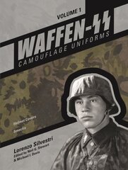 Waffen-SS Camouflage Uniforms, Vol. 1: Helmet Covers Smocks цена и информация | Исторические книги | kaup24.ee