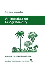 Introduction to Agroforestry 1993 ed. цена и информация | Книги по социальным наукам | kaup24.ee