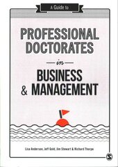 Guide to Professional Doctorates in Business and Management цена и информация | Книги по экономике | kaup24.ee