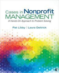 Cases in Nonprofit Management: A Hands-On Approach to Problem Solving hind ja info | Majandusalased raamatud | kaup24.ee