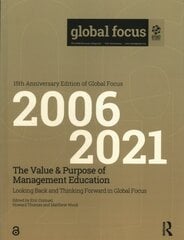 Value & Purpose of Management Education: Looking Back and Thinking Forward in Global Focus цена и информация | Книги по экономике | kaup24.ee