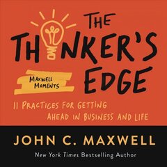 Thinkers Edge: 11 Practices for Getting Ahead in Business and Life цена и информация | Книги по экономике | kaup24.ee