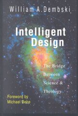 Intelligent Design The Bridge Between Science Theology hind ja info | Majandusalased raamatud | kaup24.ee