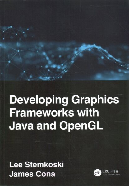 Developing Graphics Frameworks with Java and OpenGL цена и информация | Majandusalased raamatud | kaup24.ee