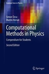 Computational Methods in Physics: Compendium for Students 2nd ed. 2018 цена и информация | Книги по экономике | kaup24.ee