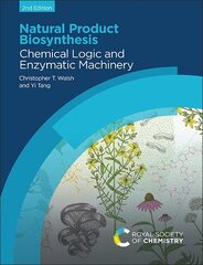 Natural Product Biosynthesis: Chemical Logic and Enzymatic Machinery 2nd New edition hind ja info | Majandusalased raamatud | kaup24.ee