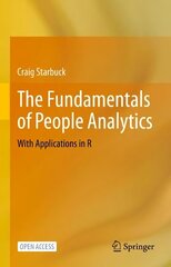 Fundamentals of People Analytics: With Applications in R 1st ed. 2023 цена и информация | Книги по экономике | kaup24.ee