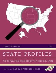 State Profiles 2023: The Population and Economy of Each U.S. State 14th ed. цена и информация | Книги по экономике | kaup24.ee