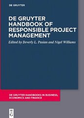 De Gruyter Handbook of Responsible Project Management hind ja info | Majandusalased raamatud | kaup24.ee