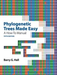 Phylogenetic Trees Made Easy: A How-To Manual 5th ed. 2018 hind ja info | Majandusalased raamatud | kaup24.ee