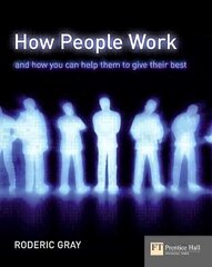 How People Work: A Field Guide to People and Performance цена и информация | Книги по экономике | kaup24.ee