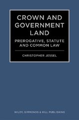 Crown and Government Land: Prerogative, Statute and Common Law hind ja info | Majandusalased raamatud | kaup24.ee