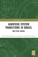 Agrifood System Transitions in Brazil: New Food Orders цена и информация | Книги по экономике | kaup24.ee