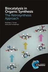 Biocatalysis in Organic Synthesis: The Retrosynthesis Approach цена и информация | Книги по экономике | kaup24.ee