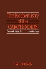 Biochemistry of the Carotenoids: Volume II Animals Softcover reprint of the original 1st ed. 1984 hind ja info | Majandusalased raamatud | kaup24.ee