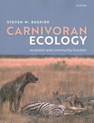 Carnivoran Ecology: The Evolution and Function of Communities hind ja info | Majandusalased raamatud | kaup24.ee