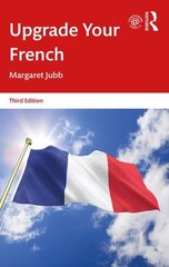 Upgrade Your French, 3rd edition hind ja info | Võõrkeele õppematerjalid | kaup24.ee