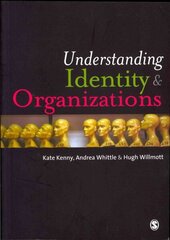 Understanding Identity and Organizations hind ja info | Majandusalased raamatud | kaup24.ee