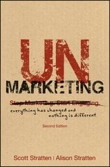 UnMarketing: Everything Has Changed and Nothing is Different 2nd edition цена и информация | Книги по экономике | kaup24.ee