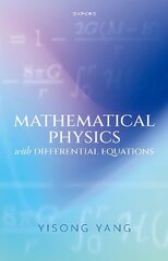 Mathematical Physics with Differential Equations hind ja info | Majandusalased raamatud | kaup24.ee