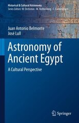 Astronomy of Ancient Egypt: A Cultural Perspective 1st ed. 2023 цена и информация | Книги по экономике | kaup24.ee