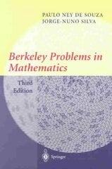 Berkeley Problems in Mathematics 3rd ed. 2004 цена и информация | Книги по экономике | kaup24.ee